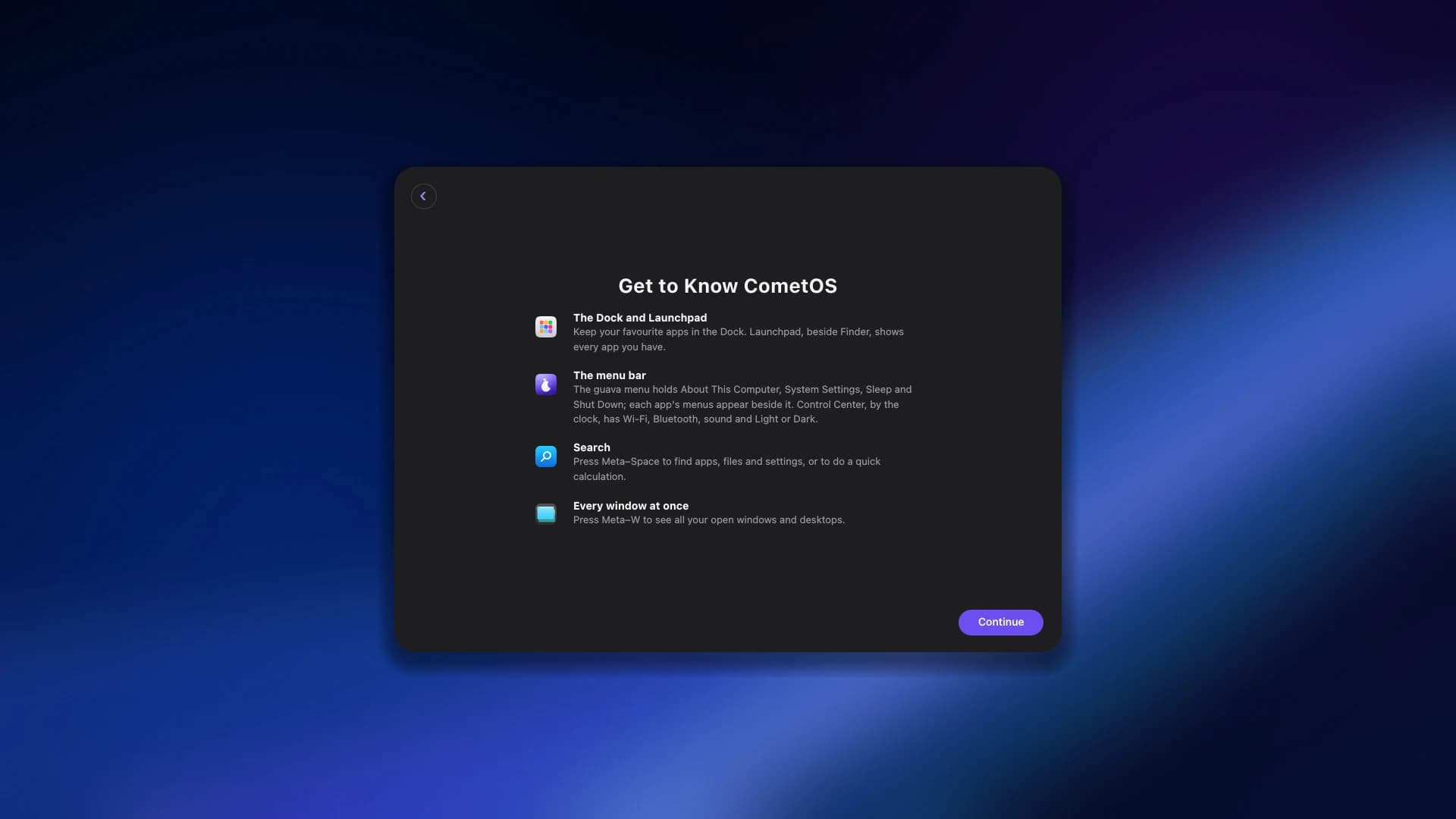 Get to know CometOS. A short tour of the Dock and Launchpad, the menu bar, search, and every window at once.